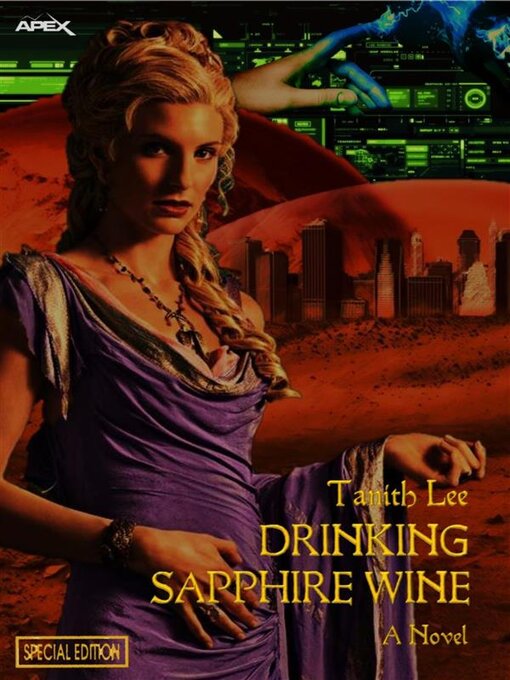 Title details for DRINKING SAPPHIRE WINE (Special Edition) by Tanith Lee - Wait list